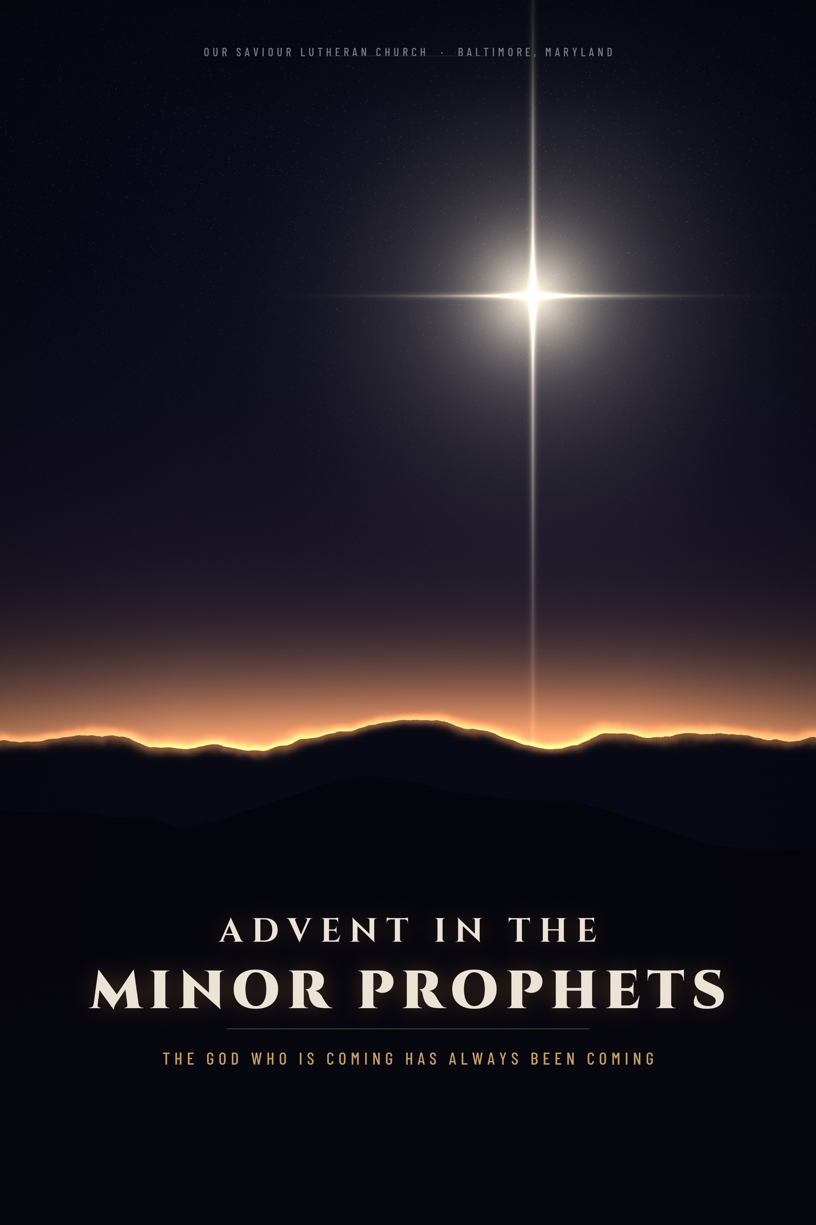 Advent in the Minor Prophets: a cross-shaped star blazing in the night sky above the first light of dawn on the horizon.